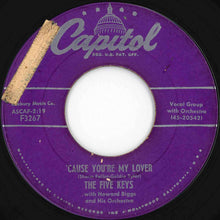 Load image into Gallery viewer, Five Keys - Gee Whittakers! / 'Cause You're My Lover (7 inch Record / Used)
