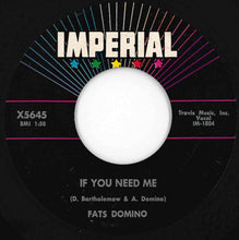 画像をギャラリービューアに読み込む, Fats Domino - If You Need Me / Country Boy (7 inch Record / Used)
