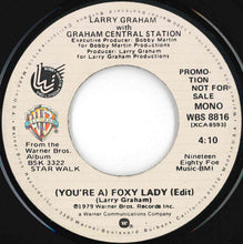 画像をギャラリービューアに読み込む, Larry Graham, Graham Central Station - (You're A) Foxy Lady (Stereo) / (Mono) (7 inch Record / Used)
