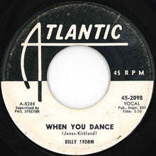 画像をギャラリービューアに読み込む, Billy Storm - When You Dance / Dear One (7 inch Record / Used)
