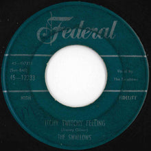 画像をギャラリービューアに読み込む, Swallows - Itchy Twitchy Feeling / Who Knows, Do You (7 inch Record / Used)
