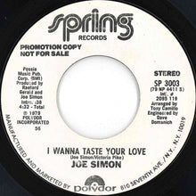 Load image into Gallery viewer, Joe Simon - I Wanna Taste Your Love / I Wanna Taste Your Love (7 inch Record / Used)
