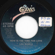 画像をギャラリービューアに読み込む, Lou Rawls - Will You Kiss Me One More Time / Now Is The Time For Love (7 inch Record / Used)

