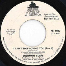 画像をギャラリービューアに読み込む, Solomon Burke - I Can't Stop Loving You (Part I) / (Part II) (7 inch Record / Used)
