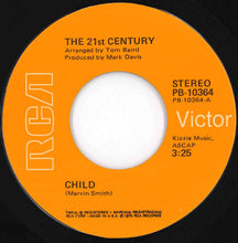画像をギャラリービューアに読み込む, 21st Century - Child / See My Love Growin' Old (7 inch Record / Used)
