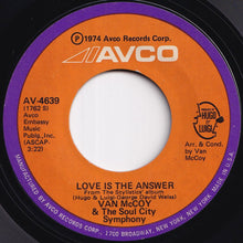 画像をギャラリービューアに読み込む, Van McCoy &amp; The Soul City Symphony - Love Is The Answer / Killing Me Softly (7 inch Record / Used)
