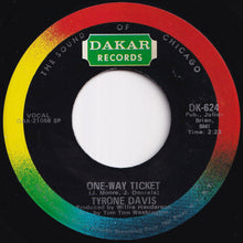 画像をギャラリービューアに読み込む, Tyrone Davis - One-Way Ticket / We Got A Love (7 inch Record / Used)
