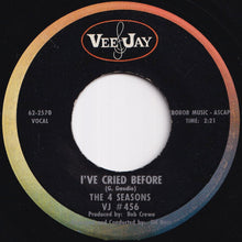 画像をギャラリービューアに読み込む, Four Seasons - Sherry / I've Cried Before (7 inch Record / Used)
