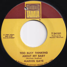 画像をギャラリービューアに読み込む, Marvin Gaye - Too Busy Thinking About My Baby / Wherever I Lay My Hat (That's My Home) (7 inch Record / Used)
