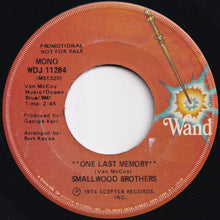 Load image into Gallery viewer, Smallwood Brothers - One Last Memory (Stereo) / (Mono) (7 inch Record / Used)

