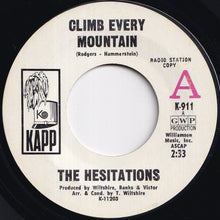 Load image into Gallery viewer, Hesitations - My World / Climb Every Mountain (7 inch Record / Used)
