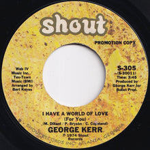 画像をギャラリービューアに読み込む, George Kerr - Look What You Took / I Have A World Of Love (7 inch Record / Used)
