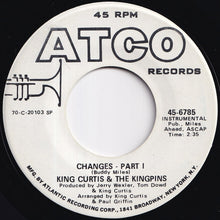画像をギャラリービューアに読み込む, King Curtis &amp; The Kingpins - Changes (Part I) / (Part II) (7 inch Record / Used)
