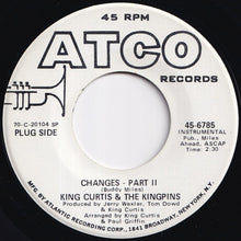 画像をギャラリービューアに読み込む, King Curtis &amp; The Kingpins - Changes (Part I) / (Part II) (7 inch Record / Used)
