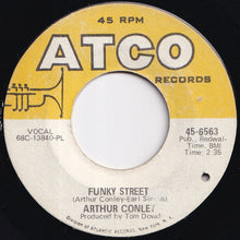 画像をギャラリービューアに読み込む, Arthur Conley - Funky Street / Put Our Love Together (7 inch Record / Used)
