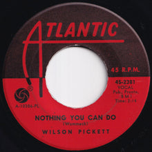 画像をギャラリービューアに読み込む, Wilson Pickett - Everybody Needs Somebody To Love / Nothing You Can Do (7 inch Record / Used)
