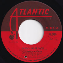 画像をギャラリービューアに読み込む, Clarence Carter - Snatching It Back / Making Love (At The Dark End Of The Street) (7 inch Record / Used)
