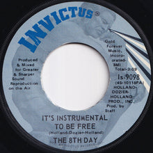 画像をギャラリービューアに読み込む, 8th Day - You've Got To Crawl (Before You Walk) / It's Instrumental To Be Free (7 inch Record / Used)
