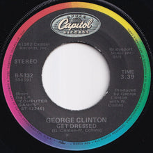 Load image into Gallery viewer, George Clinton - Last Dance / Get Dressed (7 inch Record / Used)
