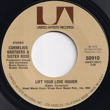 Load image into Gallery viewer, Cornelius Brothers &amp; Sister Rose - Too Late To Turn Back Now / Lift Your Love Higher (7 inch Record / Used)
