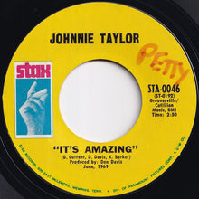 Load image into Gallery viewer, Johnnie Taylor - I Could Never Be President / It's Amazing (7 inch Record / Used)
