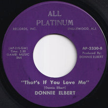 Load image into Gallery viewer, Donnie Elbert - Where Did Our Love Go / That's If You Love Me (7 inch Record / Used)
