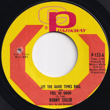 画像をギャラリービューアに読み込む, Bunny Sigler - Let The Good Times Roll And Feel So Good / There's No Love Left (In This Old Heart Of Mine) (7 inch Record / Used)

