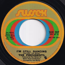 画像をギャラリービューアに読み込む, Presidents - I'm Still Dancing / I'm Still Dancing (7 inch Record / Used)
