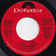 画像をギャラリービューアに読み込む, Al Downing - I Love To Love / I'm Just Nobody (7 inch Record / Used)
