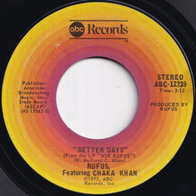 画像をギャラリービューアに読み込む, Rufus, Chaka Khan - At Midnight (My Love Will Lift You Up) / Better Days (7 inch Record / Used)
