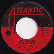 画像をギャラリービューアに読み込む, Percy Sledge - When A Man Loves A Woman / Love Me Like You Mean It (7 inch Record / Used)
