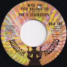 画像をギャラリービューアに読み込む, Five Stairsteps - O-o-h Child / Who Do You Belong To (7 inch Record / Used)
