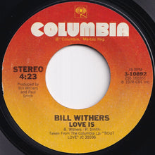画像をギャラリービューアに読み込む, Bill Withers - Don't It Make It Better / Love Is (7 inch Record / Used)
