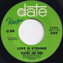 Load image into Gallery viewer, Peaches And Herb - Love Is Strange / It's True I Love You (7 inch Record / Used)
