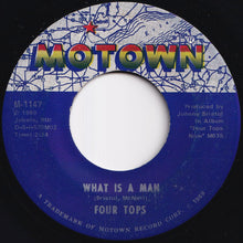 Load image into Gallery viewer, Four Tops - What Is A Man / Don't Bring Back Memories (7 inch Record / Used)
