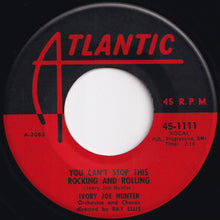 画像をギャラリービューアに読み込む, Ivory Joe Hunter - Since I Met You Baby / You Can't Stop This Rocking And Rolling (7 inch Record / Used)
