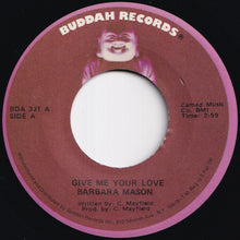 画像をギャラリービューアに読み込む, Barbara Mason - Give Me Your Love / You Can Be With The One You Don't Love (7 inch Record / Used)
