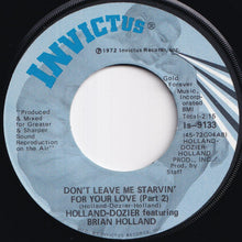 Load image into Gallery viewer, Holland-Dozier - Don't Leave Me Starvin' For Your Love (Part 1) / (Part 2) (7 inch Record / Used)
