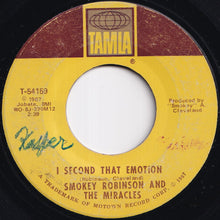 画像をギャラリービューアに読み込む, Smokey Robinson And The Miracles - I Second That Emotion / You Must Be Love (7 inch Record / Used)
