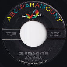 Load image into Gallery viewer, Poni-Tails - Born Too Late / Come On Joey Dance With Me (7 inch Record / Used)

