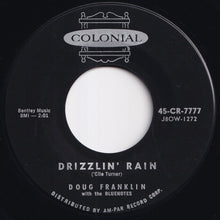 Load image into Gallery viewer, Doug Franklin, Bluenotes - My Lucky Love / Drizzlin' Rain (7 inch Record / Used)
