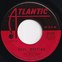 Load image into Gallery viewer, Soul Clan - Soul Meeting / That's How It Feels (7 inch Record / Used)
