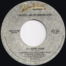 Load image into Gallery viewer, Tom Petty And The Heartbreakers - Refugee / It's Rainin' Again (7 inch Record / Used)
