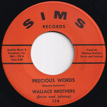 Load image into Gallery viewer, Wallace Brothers (Ervin And Johnny) - Precious Words / You're Mine (7 inch Record / Used)
