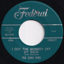 画像をギャラリービューアに読み込む, King Pins - I Got The Monkey Off My Back / You're Using Me (7 inch Record / Used)
