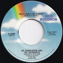 画像をギャラリービューアに読み込む, Bo Donaldson And The Heywoods - Billy, Don't Be A Hero / Deeper And Deeper (7 inch Record / Used)
