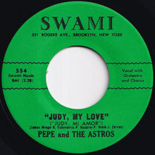 Load image into Gallery viewer, Pepe And The Astros - Now, Ain't That A Shame / Judy, My Love (7 inch Record / Used)
