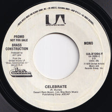 Load image into Gallery viewer, Brass Construction - Celebrate (Stereo) / (Mono) (7 inch Record / Used)

