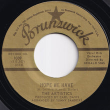 Load image into Gallery viewer, Artistics - I'm Gonna Miss You / Hope We Have (7 inch Record / Used)
