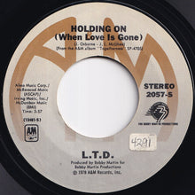 画像をギャラリービューアに読み込む, L.T.D. - Holding On (When Love Is Gone) / Together Forever (7 inch Record / Used)
